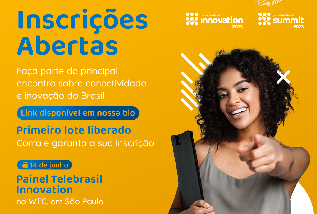 Painel Telebrasil Innovation tem presença confirmada do ministro das Comunicações, Anatel e BNDES
